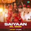 Saiyaan Dil Main - Vylom