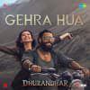 Gehra Hua - Dhurandhar