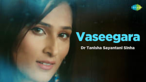 Vaseegara | Dr. Tanisha Sayantani Sinha