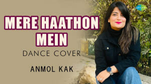 Mere Haathon Mein - Anmol Kak
